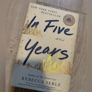 “In Five Years” by Rebecca Serle Hardcover